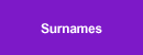 Surnames